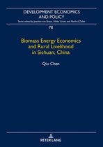 Development Economics and Policy 78 - Biomass Energy Economics and Rural Livelihood in Sichuan, China