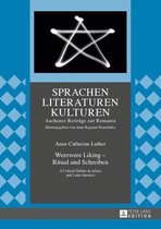 Sprachen - Literaturen - Kulturen 11 - Werewere Liking – Ritual und Schreiben