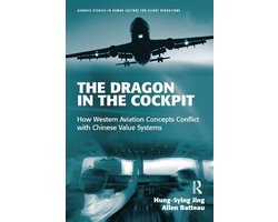 Ashgate Studies in Human Factors for Flight Operations - The Dragon in the Cockpit