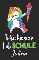 Tsch ss Kindergarten - Hallo Schule - Julina