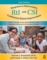 Response to Intervention and Continuous School Improvement: How to Design, Implement, Monitor, and Evaluate a Schoolwide Prevention System