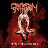 Gorgon - Reign Of Obscenity (CD)