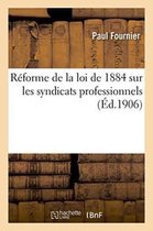 Sciences Sociales- Réforme de la Loi de 1884 Sur Les Syndicats Professionnels