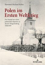 Warschauer Studien zur Kultur- und Literaturwissenschaft 12 - Polen im Ersten Weltkrieg