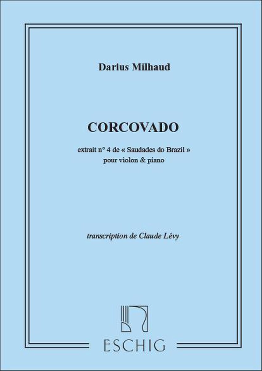 Saudades Do Brazil N 4 Corcovado Violon-Piano - Darius Milhaud