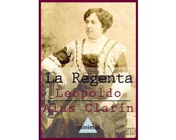 Imprescindibles de la literatura castellana - La Regenta