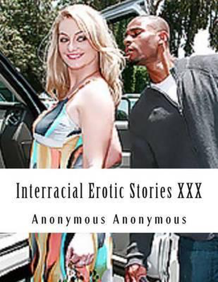 Interacial erotic stories