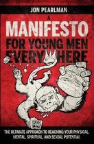 A Manifesto for Young Men Everywhere