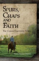 Spurs, Chaps and Faith