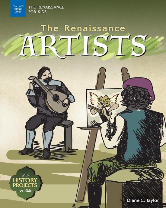The Renaissance for Kids - The Renaissance Artists - cover