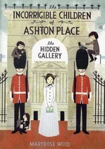 The Incorrigible Children of Ashton Place: Book II