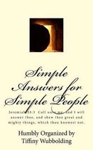 Simple Answers for Simple People