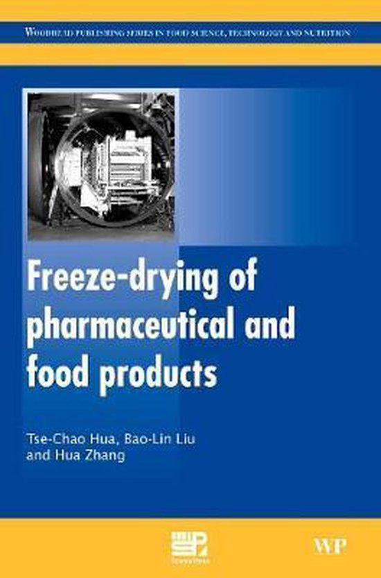 FreezeDrying of Pharmaceutical and Food Products 9780081014646 Tse