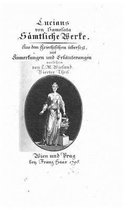 Samtliche Werke. aus Dem Griechischen UEbers. und Mit Anmerkungen und Erlauterungen Versehen von C. M. Wieland