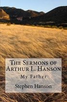 The Sermons of Arthur L. Hanson