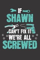 If SHAWN Can't Fix It