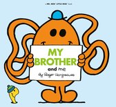 Mr. Men and Little Miss- My Brother and Me