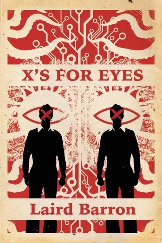X's For Eyes, Laird Barron 9781942712824 Boeken