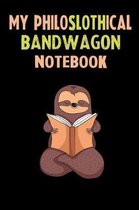 My Philoslothical Bandwagon Notebook