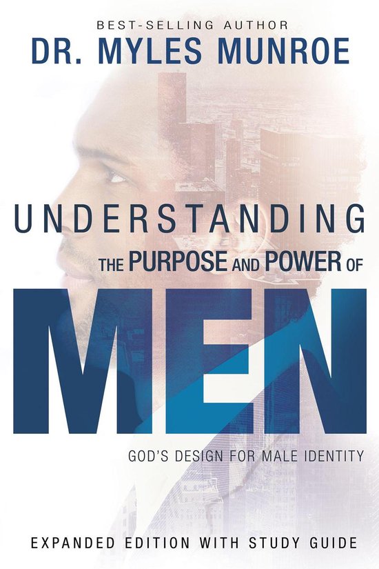 Couverture du livre : "Understanding the Purpose and Power of Men" par Dr. Myles Munroe. Un profil d'homme en arrière-plan.