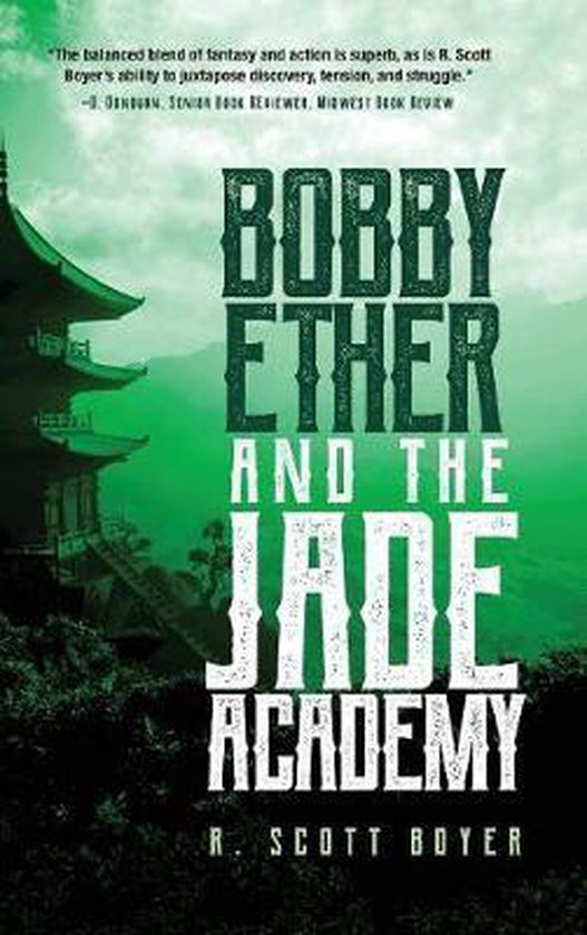 Bobby Ether and the Jade Academy - cover