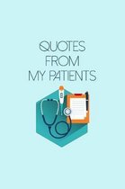 Quotes From My Patients