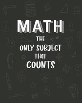 Math The Only Subject That Counts