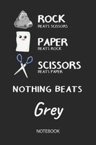 Nothing Beats Grey - Notebook