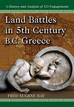 Land Battles in 5th Century B.C. Greece