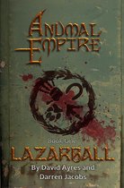 Anumal Empire: Lazarball