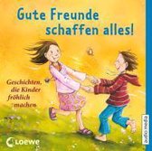 Kalwitzki, S: Gute Freunde schaffen alles!/2 CDs
