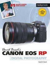 The David Busch Camera Guide Series - David Busch's Canon EOS RP Guide to Digital Photography
