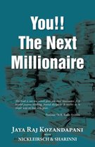 You!! The Next Millionaire