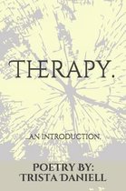 Therapy.
