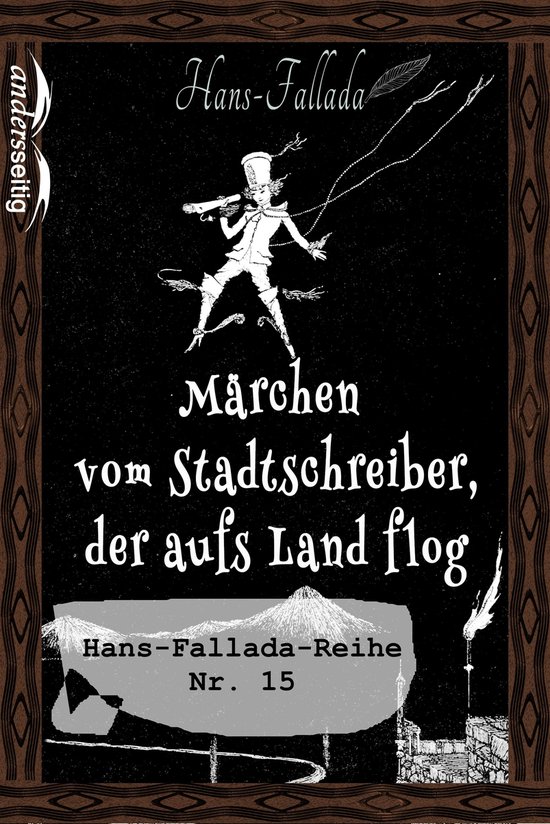 Hans-Fallada-Reihe - Märchen vom Stadtschreiber, der aufs L ... - cover