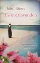 De overlevenden -'Deze overweldigende roman is The English Patient van dit decennium'. Booklist