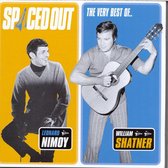 Spaced Out: The Very Best Of Leonard Nimoy & William Shatner