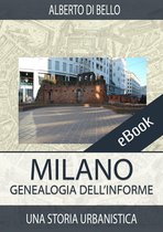 Milano. Genealogia dell'informe