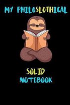 My Philoslothical Solid Notebook