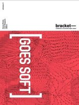 ISBN Bracket 2 : Goes Soft, Art & design, Anglais, 284 pages