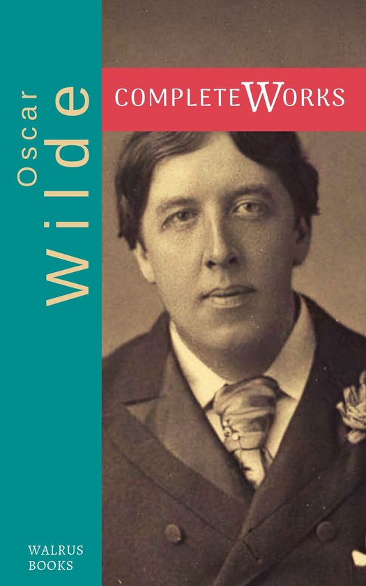 The Complete Works of Oscar Wilde - cover