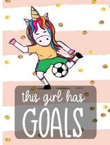 This Girl Has Goals
