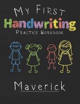 My first Handwriting Practice Workbook Maverick