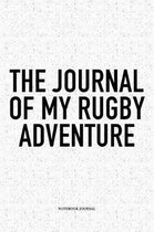 The Journal Of My Rugby Adventure