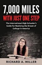 7,000 Miles with just one step