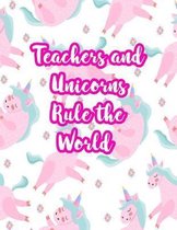 Teachers and Unicorns Rule the World