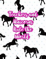 Teachers and Unicorns Rule the World