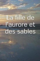 La fille de l'aurore et des sables