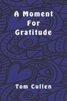 A Moment For Gratitude