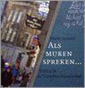 Als muren spreken...